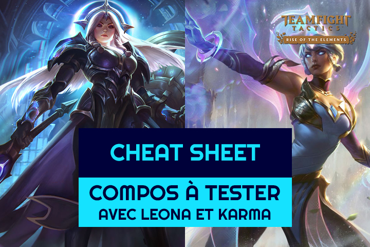 TFT 10.1 : Cheat sheet des compos à tester avec Leona et Karma
